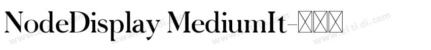 NodeDisplay MediumIt字体转换